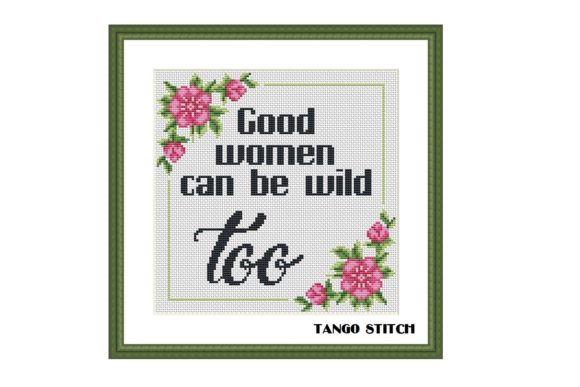 Good Women Funny Quote Cross Stitch